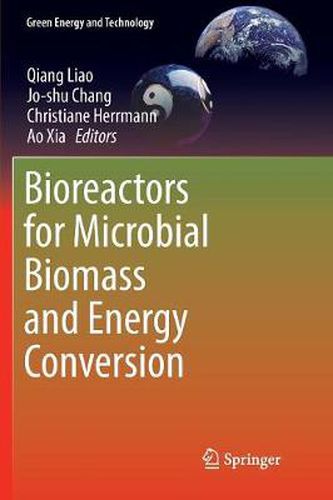 Cover image for Bioreactors for Microbial Biomass and Energy Conversion