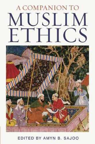 Cover image for A Companion to Muslim Ethics