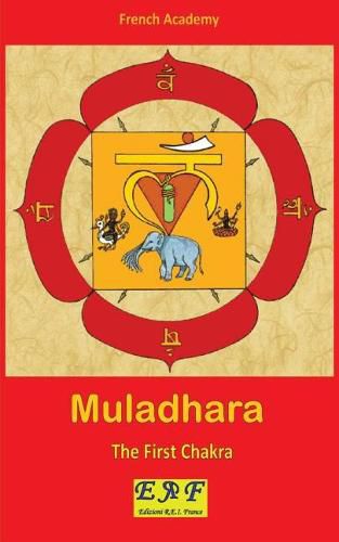 Muladhara - The First Chakra