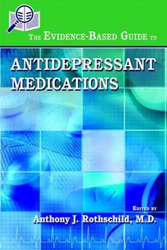 Cover image for The Evidence-Based Guide to Antidepressant Medications