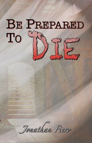 Cover image for Be Prepared to Die