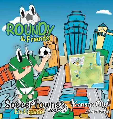 Roundy and Friends - Kansas City: En Espanol