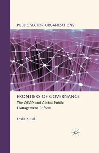 Cover image for Frontiers of Governance: The OECD and Global Public Management Reform