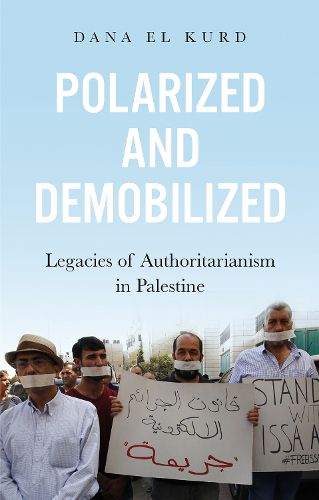 Cover image for Polarized and Demobilized: Legacies of Authoritarianism in Palestine