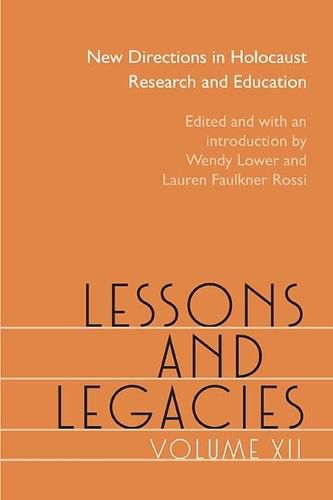 Cover image for Lessons and Legacies XII: New Directions in Holocaust Research and Education