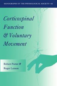 Cover image for Corticospinal Function and Voluntary Movement