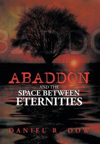 Cover image for Abaddon and the Space Between Eternities