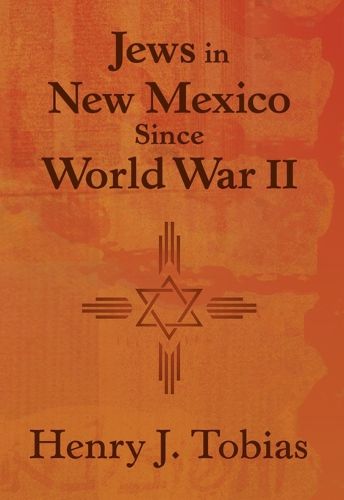 Jews in New Mexico Since World War II