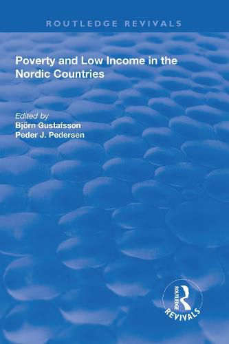 Cover image for Poverty and Low Income in the Nordic Countries