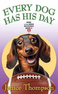 Cover image for Every Dog Has His Day