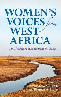 Cover image for Women's Voices from West Africa: An Anthology of Songs from the Sahel