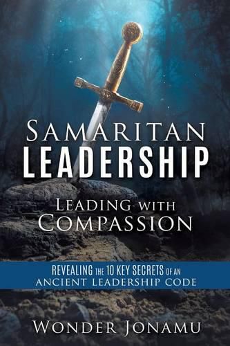 Cover image for Samaritan Leadership: Leading with Compassion