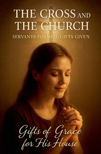 Cover image for The Cross and the Church