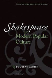 Cover image for Shakespeare and Modern Popular Culture