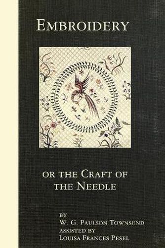 Cover image for Embroidery or the Craft of the Needle