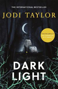 Cover image for Dark Light: A twisting and captivating supernatural thriller (Elizabeth Cage, Book 2)