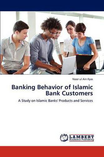 Cover image for Banking Behavior of Islamic Bank Customers