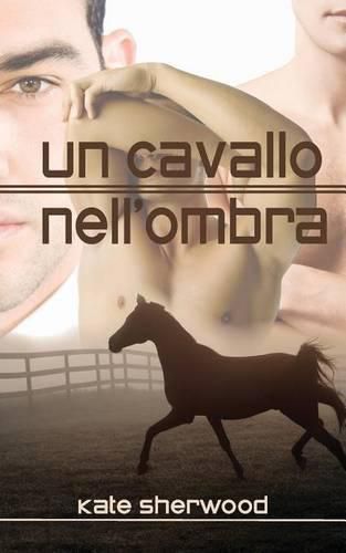 Cover image for Un Cavallo Nell'ombra