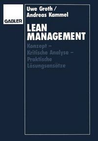 Cover image for Lean Management: Konzept -- Kritische Analyse -- Praktische Loesungsansatze