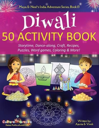 Cover image for Diwali 50 Activity Book: Storytime, Dance-along, Craft, Recipes, Puzzles, Word games, Coloring & More!