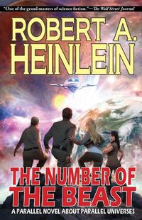 Cover image for The Number of the Beast: A Parallel Novel about Parallel Universes