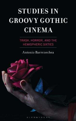 Cover image for Studies in Groovy Gothic Cinema