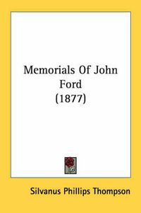 Cover image for Memorials of John Ford (1877)