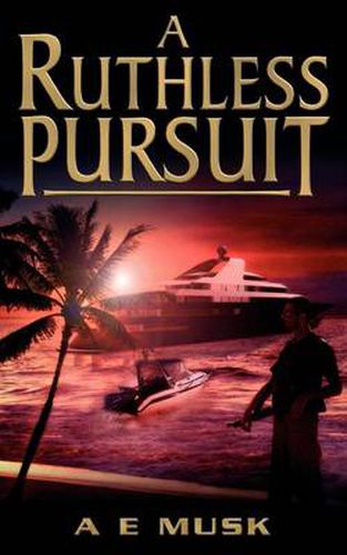 Cover image for A Ruthless Pursuit