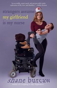 Cover image for Strangers Assume My Girlfriend Is My Nurse