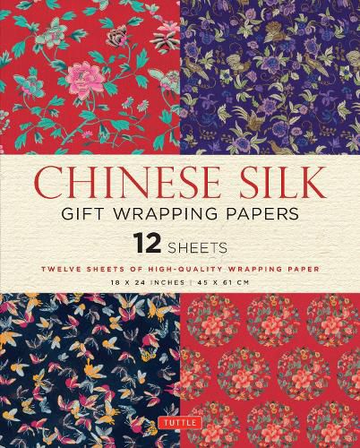 Cover image for Chinese Silk Gift Wrapping Papers - 12 Sheets: 18 x 24 inch (45 x 61 cm) Wrapping Paper