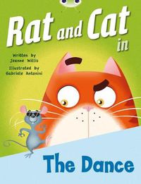 Cover image for Bug Club Guided Fiction Reception Red B Rat and Cat in the Dance