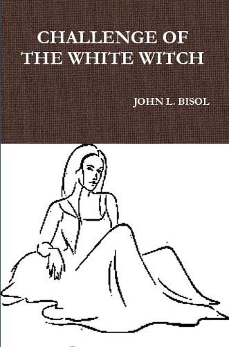 CHALLENGE OF THE WHITE WITCH