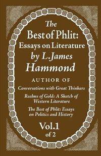 Cover image for The Best of Phlit: Essays on Literature: Volume 1 of 2