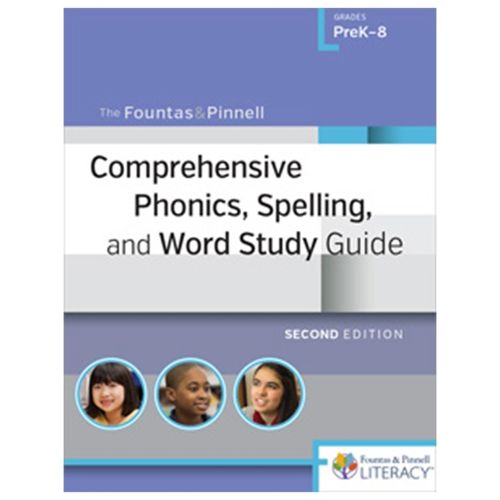 Cover image for The Fountas & Pinnell Comprehensive Phonics, Spelling, and Word Study Guide, Second Edition