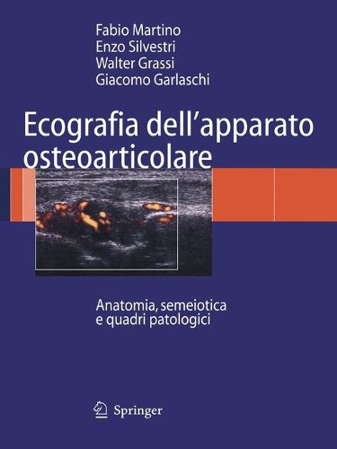 Cover image for Ecografia dell'apparato osteoarticolare: Anatomia, semeiotica e quadri patologici