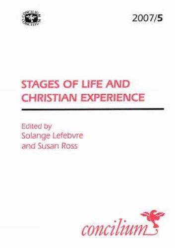 Concilium 2007/5 Stages of Life and Christian Experience