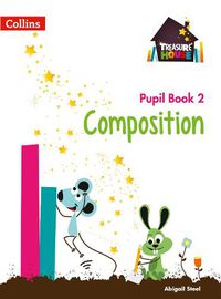 Cover image for Composition Year 2 Pupil Book