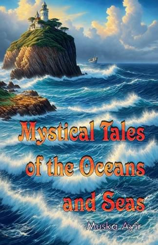 Cover image for Mystical Tales of the Oceans and Seas