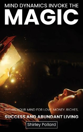 Cover image for Mind Dynamics Invoke the Magic