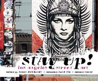 Cover image for Stay Up!: Los Angeles Street Art