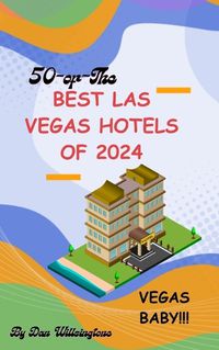 Cover image for 50 of the Best Las Vegas Hotels of 2024