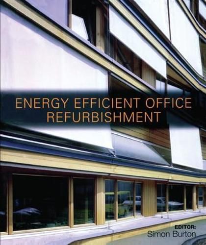 Cover image for Energy-efficient Office Refurbishment: Designing for Comfort