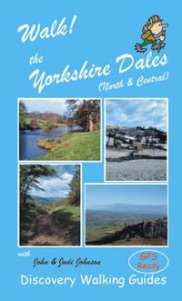 Cover image for Walk! the Yorkshire Dales (North and Central): North and Central North and Central