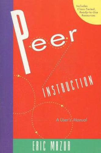 Cover image for Peer Instruction: A User's Manual