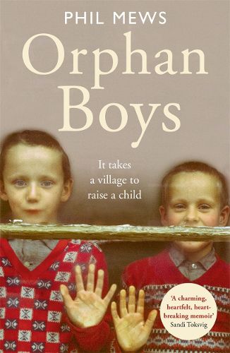 Cover image for Orphan Boys - It Takes a Village to Raise a Child