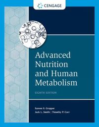 Cover image for Advanced Nutrition and Human Metabolism