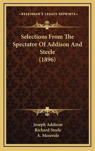 Selections from the Spectator of Addison and Steele (1896)