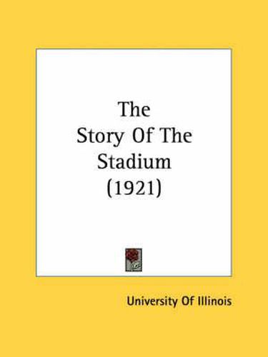 The Story of the Stadium (1921)