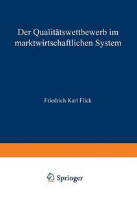 Cover image for Der Qualitatswettbewerb Im Marktwirtschaftlichen System