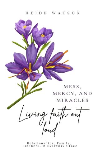 Cover image for Mess, Mercy, and Miracles